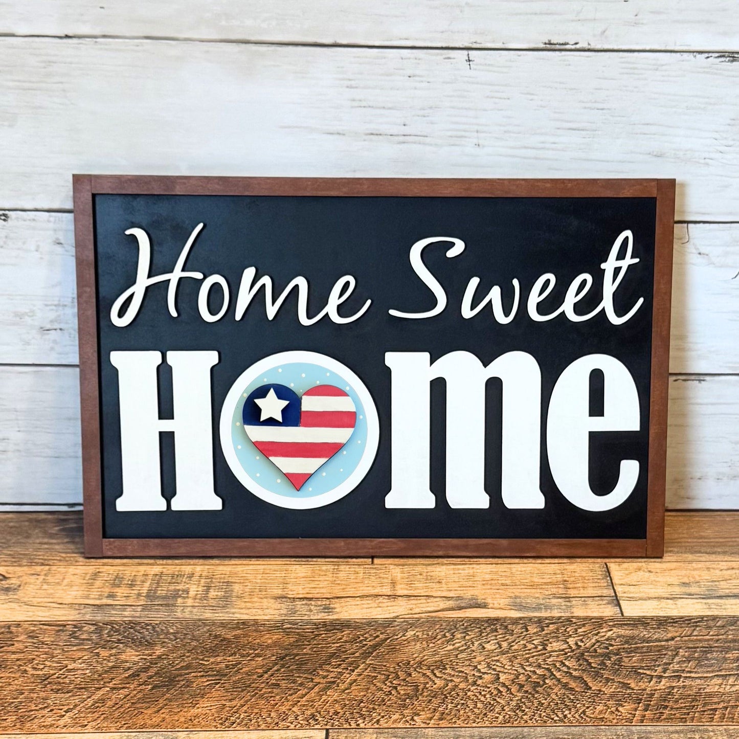 Home Sweet Home Framed Sign & July Rounds
